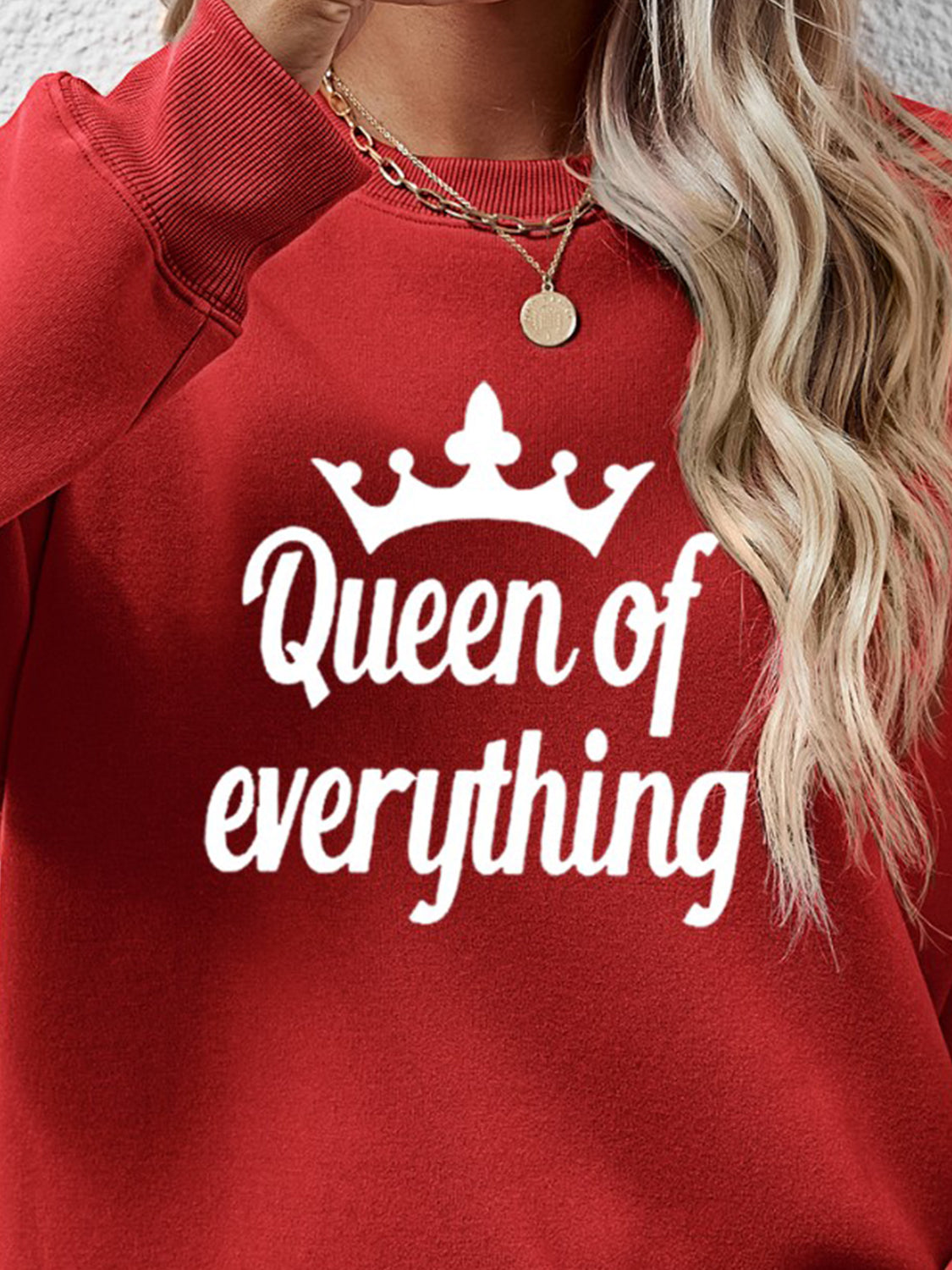 QUEEN OF EVERYTHING Round Neck Sweatshirt